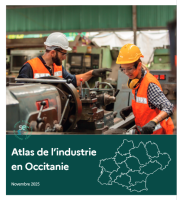 Un Atlas de l'industrie en Occitanie : comprendre et valoriser le tissu industriel régional