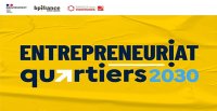 Résultats de l'appel à projets « Entrepreneuriat Quartiers 2030 »