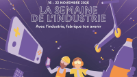 La Semaine de l'industrie, c'est du 16 au 22 novembre<small class="fine d-inline"> </small>!