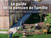 Valoriser le modèle « Pension de famille »
