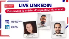 Devenir inspecteur du travail : rencontre sur LinkedIn le 6 février 2025