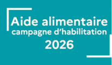 Campagne 2026 d'habilitation au niveau régional des personnes morales de droit privé pour recevoir des contributions publiques destinées à la mise en œuvre de l'aide alimentaire